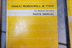 Fanuc RoboDrill Alpha T10-C CNC Vertical Machining Center with Pallet Changer